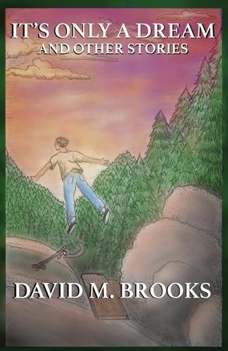 Cover image for It's Only a Dream and Other Stories