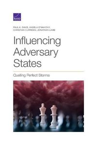 Cover image for Influencing Adversary States: Quelling Perfect Storms