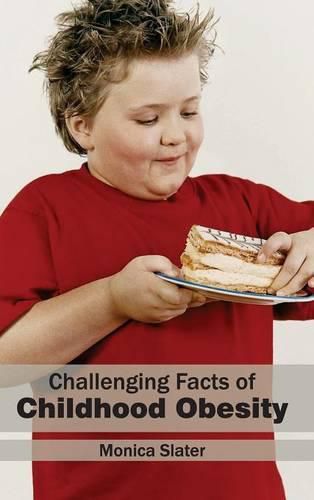 Cover image for Challenging Facts of Childhood Obesity