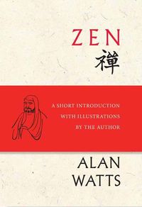 Cover image for Zen: A Short Introduction with Illustrations by the Author