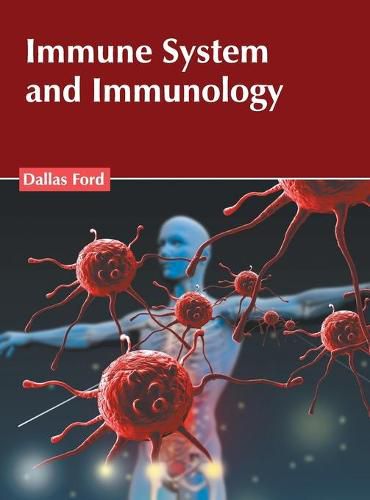 Cover image for Immune System and Immunology