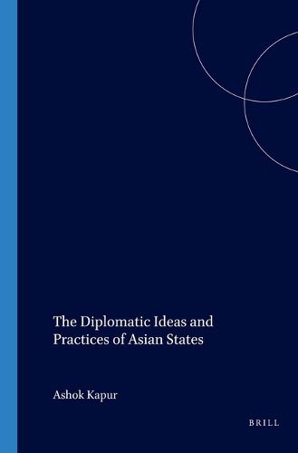 Cover image for The Diplomatic Ideas and Practices of Asian States