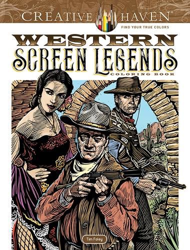 Cover image for Creative Haven Western Screen Legends Coloring Book