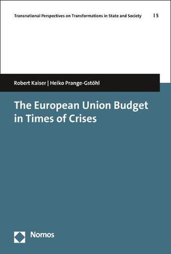 Cover image for The European Union Budget in Times of Crises