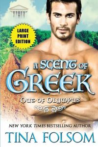 Cover image for A Scent of Greek (Out of Olympus #2)