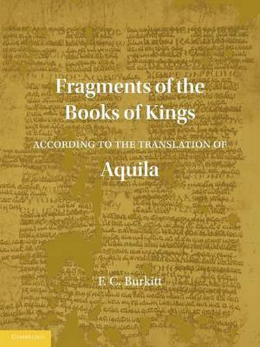 Fragments of the Books of Kings According to the Translation of Aquila