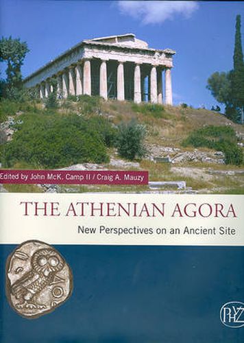 Cover image for The Athenian Agora: New Perspectives on an Ancient Site