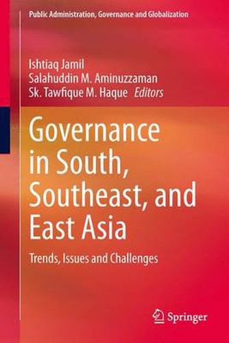 Cover image for Governance in South, Southeast, and East Asia: Trends, Issues and Challenges