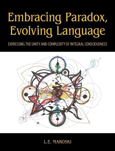 Embracing Paradox, Evolving Language