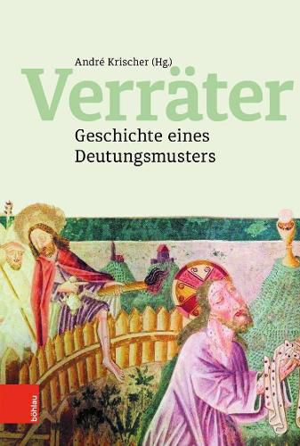 Verrater: Geschichte Eines Deutungsmusters