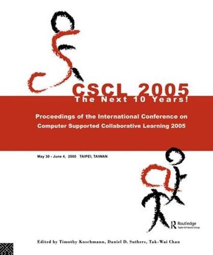 Cover image for Computer Supported Collaborative Learning 2005: The Next 10 Years!