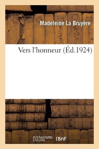 Cover image for Vers l'Honneur