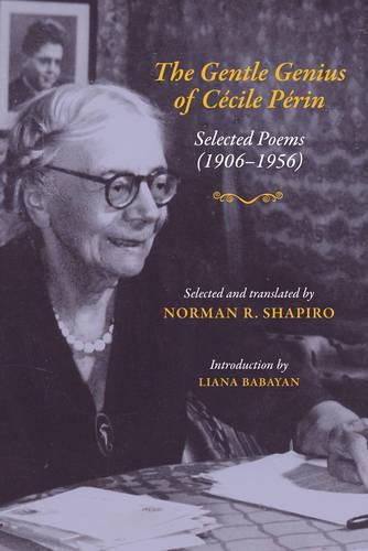 Cover image for The Gentle Genius of Cecile Perin: Poems: 1906-1956