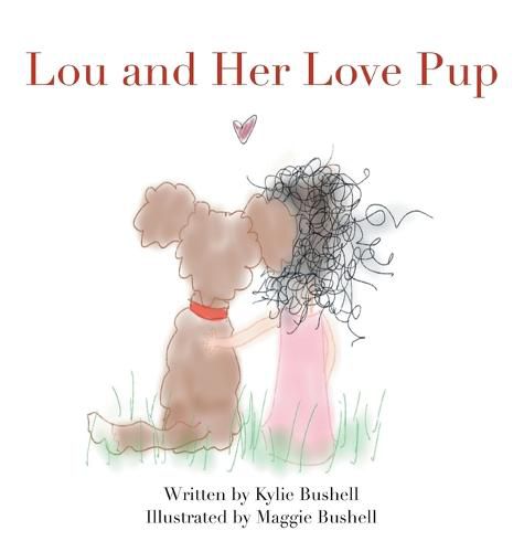 Cover image for Lou and Her Love Pup