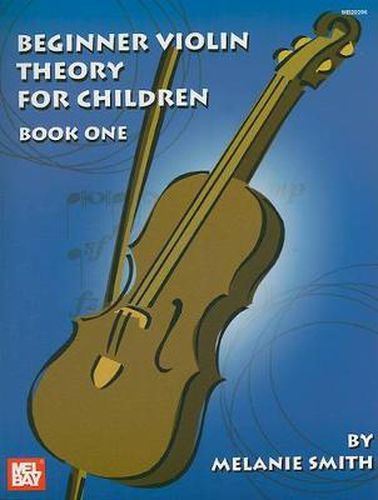 Cover image for Beginner Violin Theory For Children Book 1