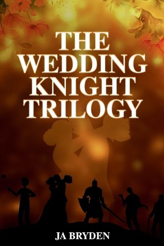 Cover image for The Wedding Knight Trilogy