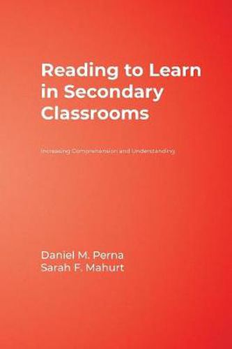 Cover image for Reading to Learn in Secondary Classrooms: Increasing Comprehension and Understanding