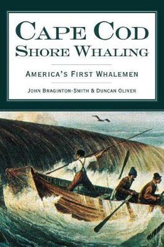 Cover image for Cape Cod Shore Whaling: America's First Whalemen