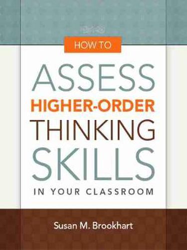 Cover image for How to Assess Higher-Order Thinking Skills in Your Classroom