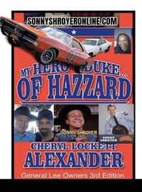 Cover image for MY HERO IS A DUKE...OF HAZZARD LEE OWNERS 3rd EDITION