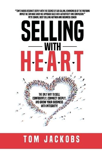 Cover image for Selling With H.E.A.R.T.
