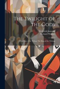 Cover image for The Twilight of the Gods