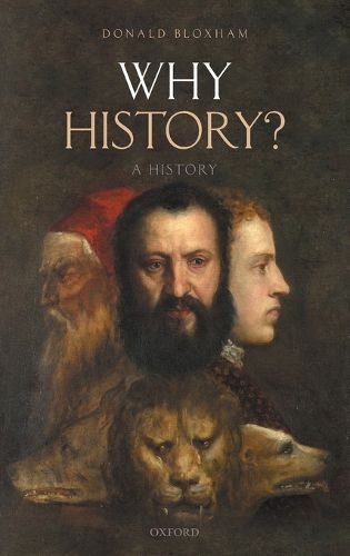 Cover image for Why History?: A History