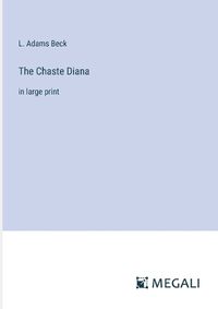 Cover image for The Chaste Diana