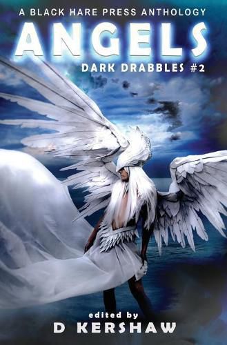 Cover image for Angels: A Divine Microfiction Anthology