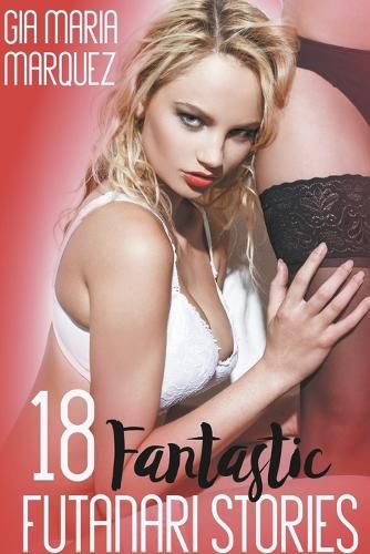 Cover image for 18 Fantastic Futanari Stories