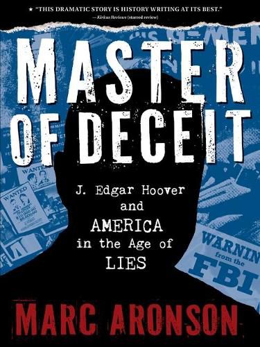 Cover image for Master of Deceit: J. Edgar Hoover and America in the Age of Lies