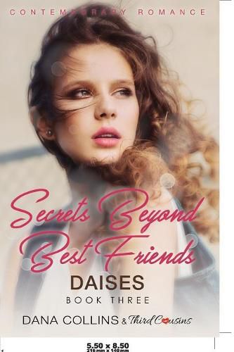 Cover image for Secrets Beyond Best Friends - Withering Without You (Book 2) Contemporary Romance