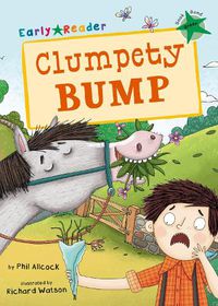 Cover image for Clumpety Bump: (Green Early Reader)