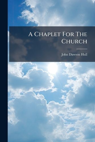 Cover image for A Chaplet for the Church: Melodies