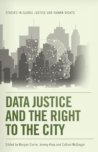 Cover image for Data Justice and the Right to the City