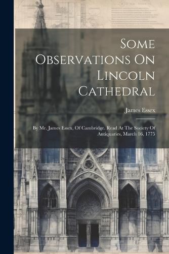 Cover image for Some Observations On Lincoln Cathedral