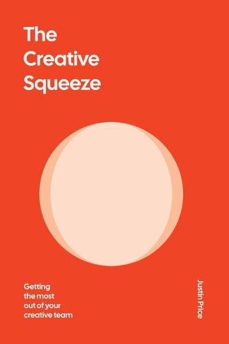 Cover image for The Creative Squeeze