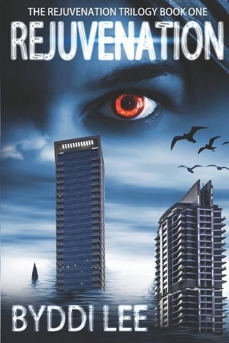 Cover image for Rejuvenation Book 1: The Rejuvenation Trilogy