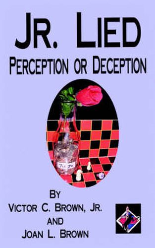 Cover image for Jr. Lied: Perception or Deception