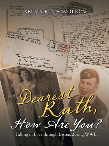 Cover image for Dearest Ruth, How Are You?: Falling in Love through Letters during WWII