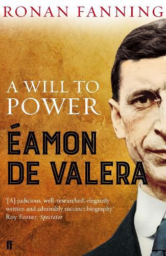 Cover image for Eamon de Valera: A Will to Power