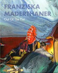 Cover image for Franziska Maderthaner: Out of the Flat