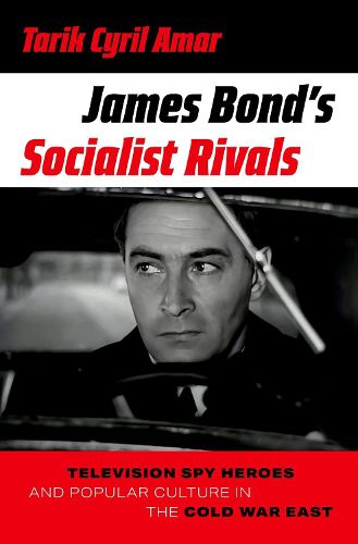 James Bond's Socialist Rivals