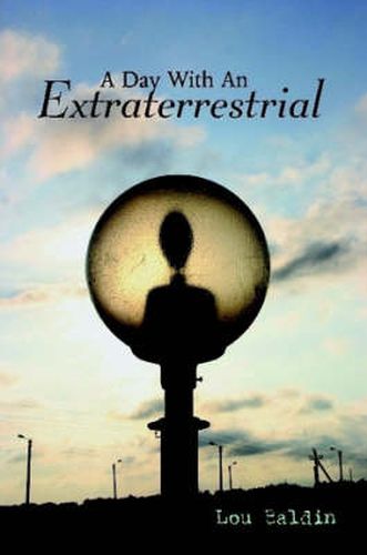 Cover image for A Day With An Extraterrestrial