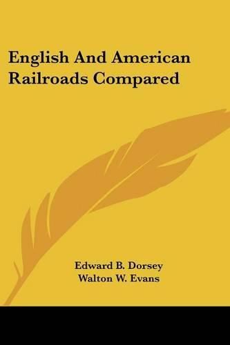 Cover image for English and American Railroads Compared