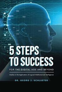 Cover image for 5 Steps to Success for the Digital Age and Beyond