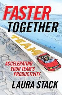 Cover image for Faster Together: Accelerating Your Team's Productivity