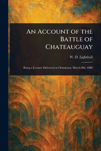 Cover image for An Account of the Battle of Chateauguay