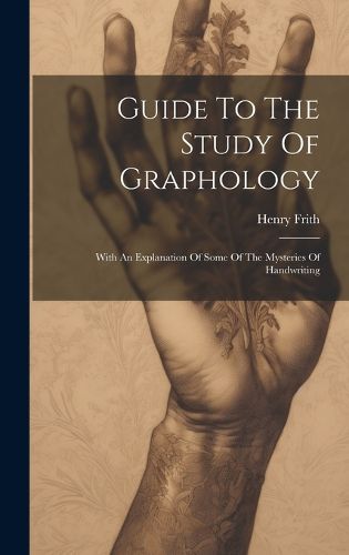 Cover image for Guide To The Study Of Graphology