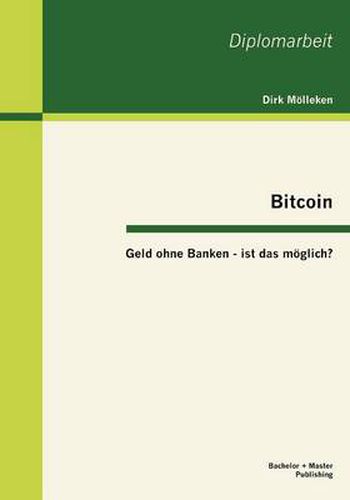 Cover image for Bitcoin: Geld ohne Banken - ist das moeglich?